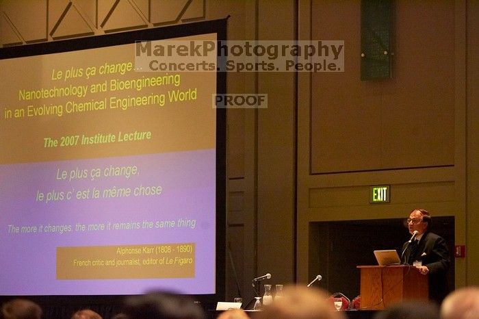 Nicholas A. Peppas gave the AIChE institute lecture, Le Plus Ça Change...Nanotechnology and Bioengineering in An Evolving Chemical Engineering World, on Wednesday, November 7, 2007.

Filename: SRM_20071107_1319586.jpg
Aperture: f/2.8
Shutter Speed: 1/125
Body: Canon EOS-1D Mark II
Lens: Canon EF 80-200mm f/2.8 L